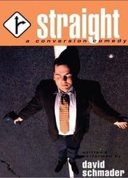 Straight: A Conversion Comedy series tv