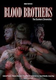 Blood Brothers: The Suckers Chronicles
