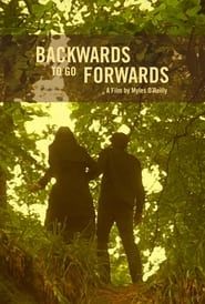 Backwards To Go Forwards series tv