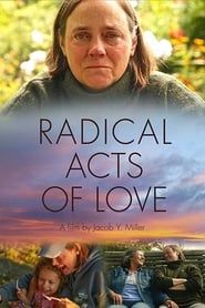 Radical Acts of Love series tv