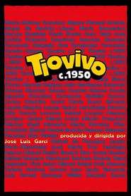 Tiovivo c. 1950 2004 streaming