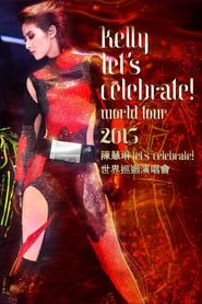 Kelly Let's Celebrate World Tour 2015 series tv