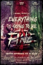 Everything Is Going to Be Fine series tv