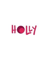Holly series tv