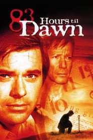 83 Hours 'Til Dawn series tv