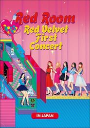 Red Velvet 1st Concert “Red Room” in JAPAN series tv