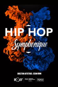 Hip-hop symphonique (2016)