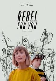 Rebel For You series tv