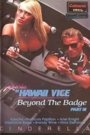 Hawaii Vice III: Beyond the Badge (1989)