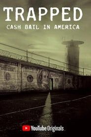 Image Trapped: Cash Bail In America