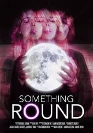 Something Round (2019)