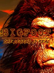 Bigfoot: The Legend is Real series tv
