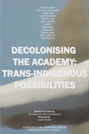 Image Decolonising the Academy: Trans-Indigenous Possibilities