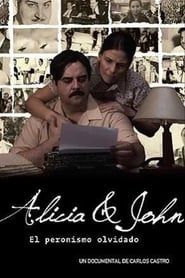 Image Alicia y John, el Peronismo Olvidado 2009
