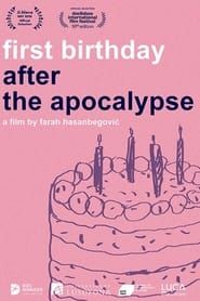 First Birthday After the Apocalypse series tv
