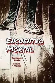 Encuentro Mortal series tv