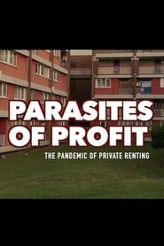 Affiche de Parasites Of Profit: The Pandemic of Private Renting