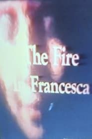 Image The Fire in Francesca