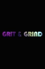 Grit & Grind series tv