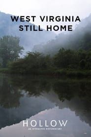 West Virginia, Still Home series tv