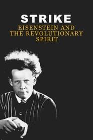 Image Strike: Eisenstein and the Revolutionary Spirit