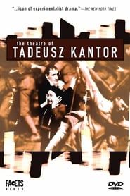 The Theatre of Tadeusz Kantor series tv