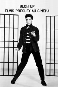 Image Blow up - Elvis Presley au cinéma