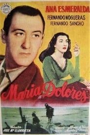 María Dolores 1953 streaming