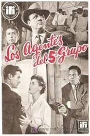 Los agentes del quinto grupo (1955)
