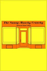 The Sunny Munchy Crunchy Natural Food Shop series tv