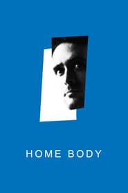 Home Body 2021 streaming