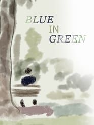 Blue In Green series tv