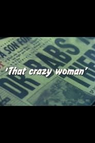 That Crazy Woman series tv