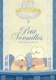 Petit Versailles series tv