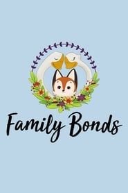 Family Bonds series tv