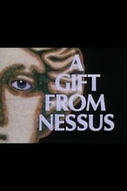 A Gift from Nessus 1980 streaming