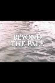 Beyond the Pale series tv
