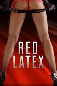 Red Latex series tv
