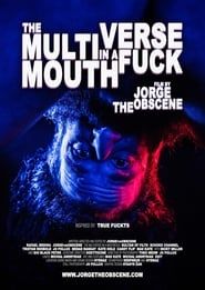 The MultiVerse in a MouthFuck (2019)