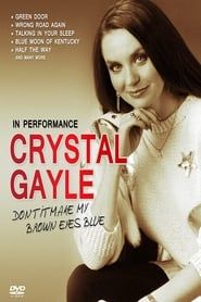 Gayle, Crystal - Dont It Make My Brown Eyes Blue series tv