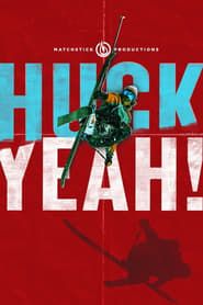Huck Yeah! 2020 streaming
