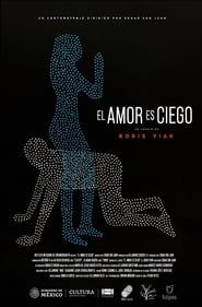 El Amor es Ciego series tv