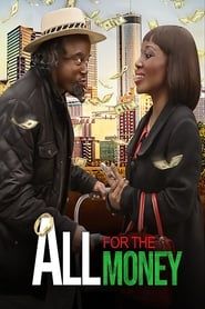 All For The Money series tv