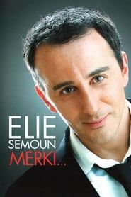 Elie Semoun - Merki... (2009)