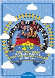 The Wiggles - Choo Choo Trains, Propeller Planes & Toot Toot Chugga Chugga Big Red Car! series tv