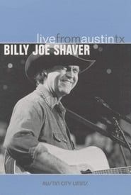 watch Billy Joe Shaver: Live From Austin, TX