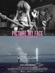 Picture My Face: The Story Of Teenage Head series tv