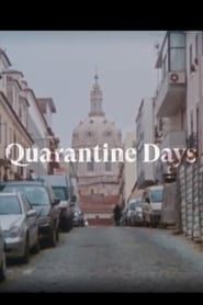 Quarantine Days series tv