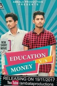 Education VS Money series tv
