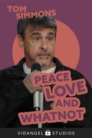 Image Tom Simmons: Peace Love and Whatnot